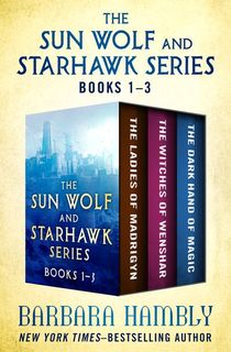 The-Sun-Wolf-and-Starhawk-Series-Books-1–3 The Sun Wolf and Starhawk Series Books 1–3