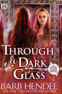 Through-a-Dark-Glass Through a Dark Glass